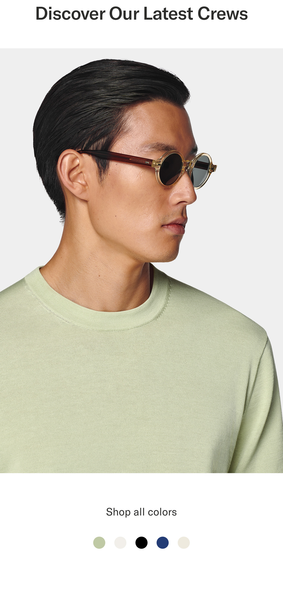 Discover our latest crews