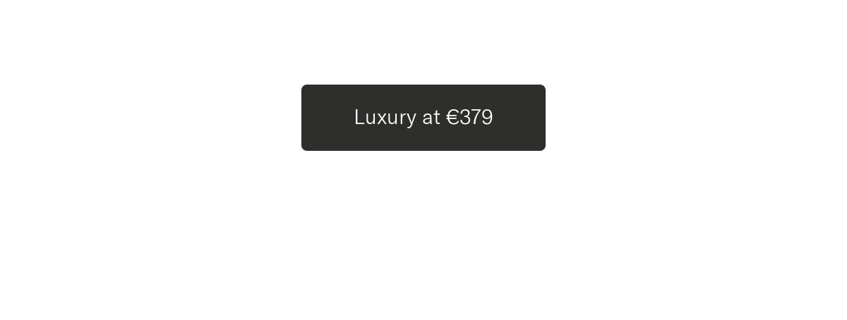 Luxury at €379