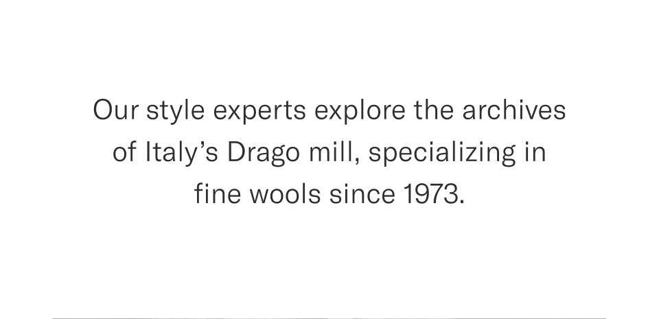Behind our Fabrics | The Drago Mill