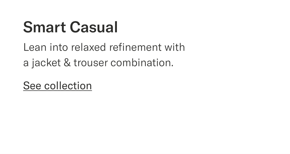 Smart casual | See collection
