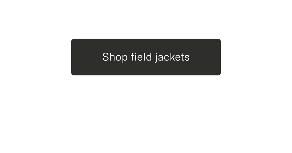 Shop field jackets