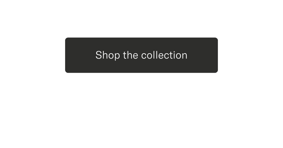 Shop the collection