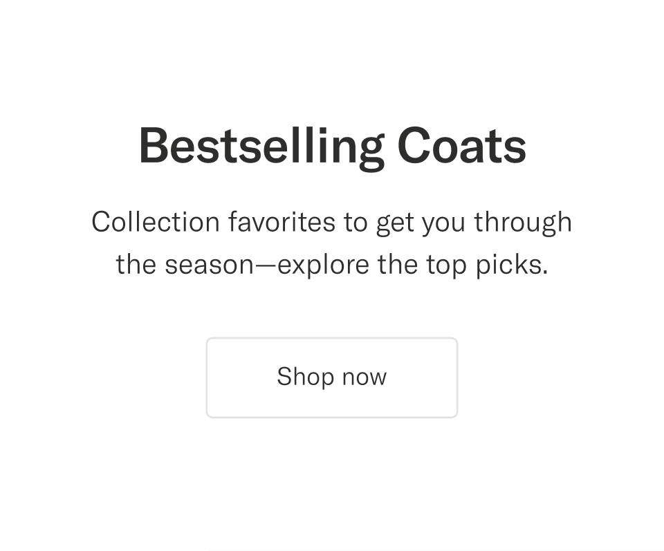 Bestselling Coats | Shop now