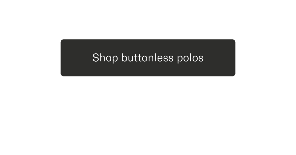 shop buttonless polos