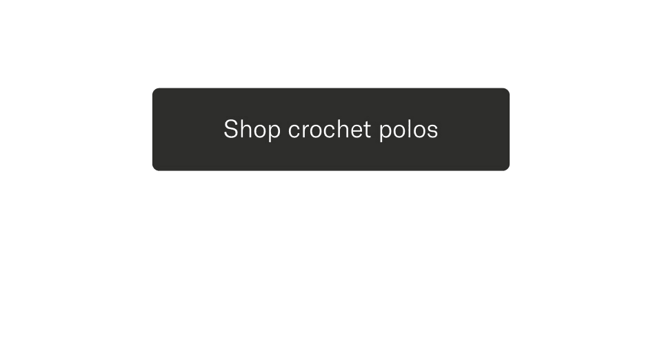 Shop crochet polos
