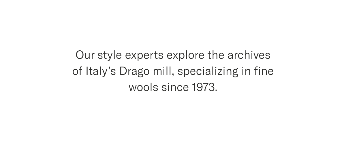 Behind our Fabrics | The Drago Mill