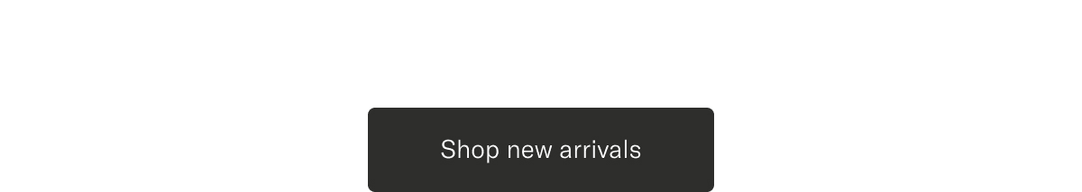 Shop new arrivals