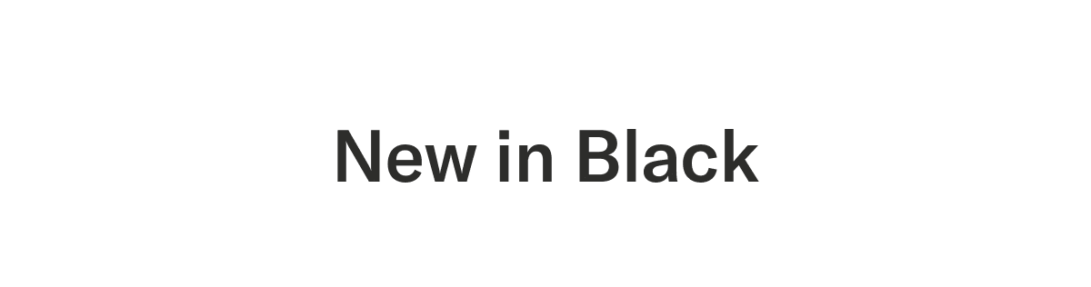 New in Black