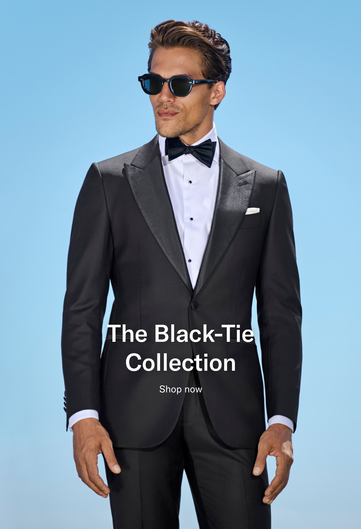 The black-tie collection | Shop now