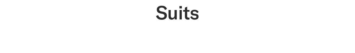 Suits