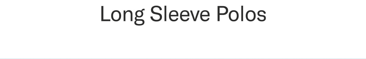 Long sleeve polos