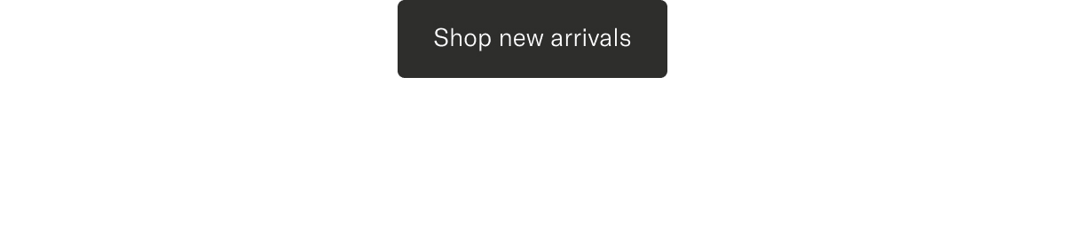 Shop new arrivals