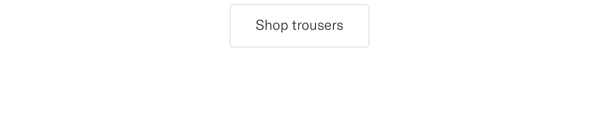 Shop trousers