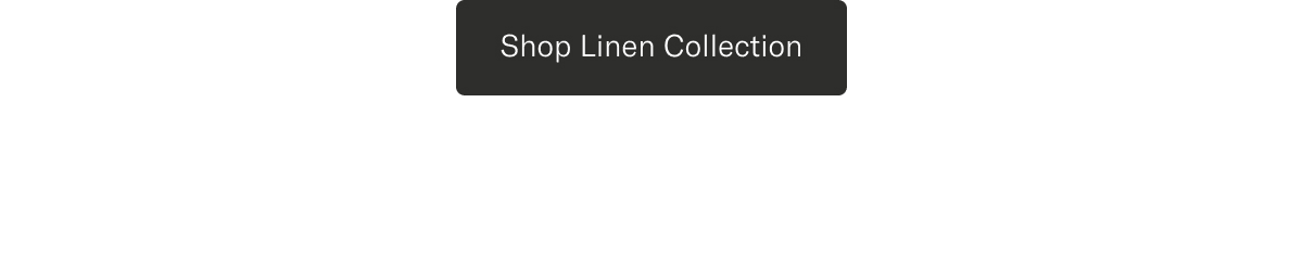 Linen collection
